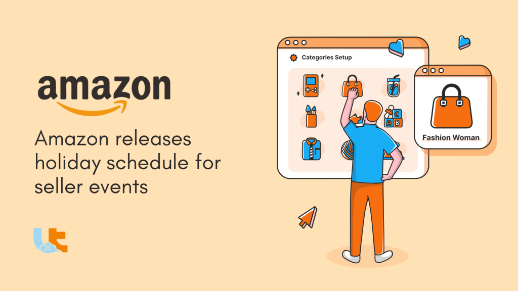 Amazon releases holiday schedule for seller events
